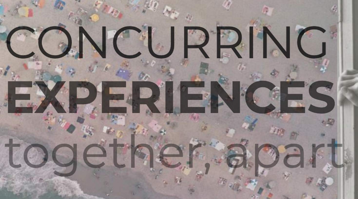 Concurring experiences: together, apart